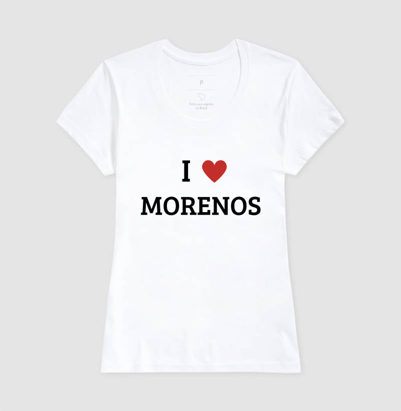 Camiseta Eu Amo Morenas