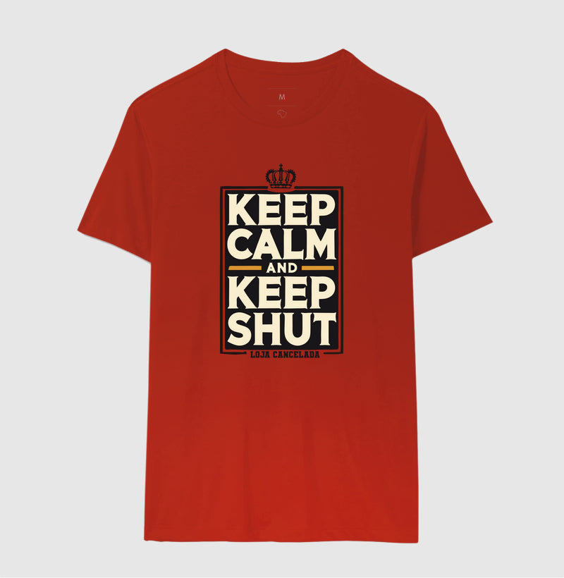 Camiseta Keep Calm And Keep Shut