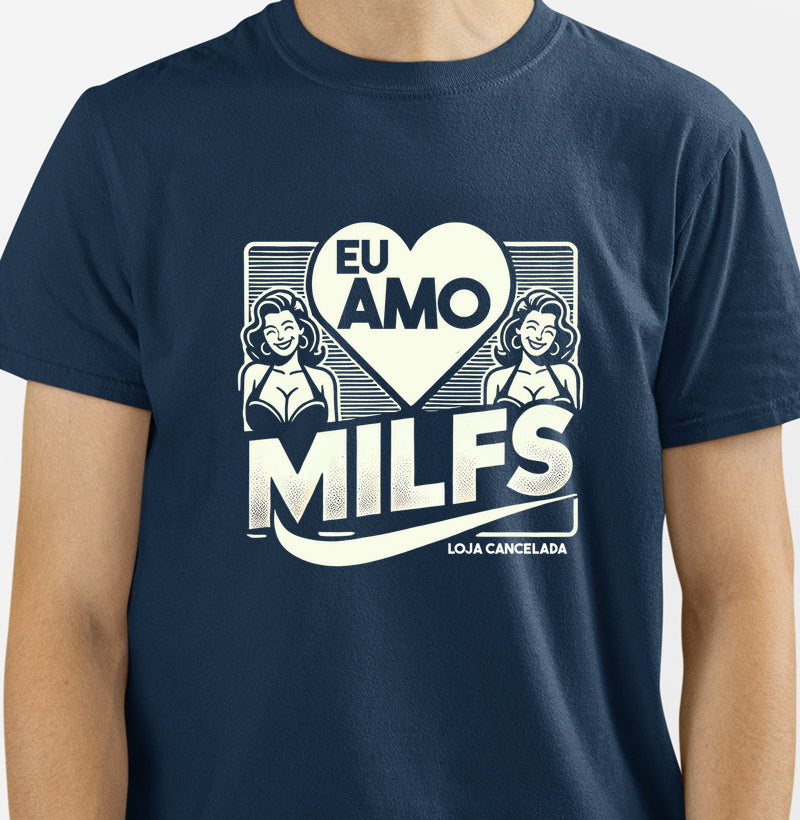 Camiseta Eu Amo Milfs