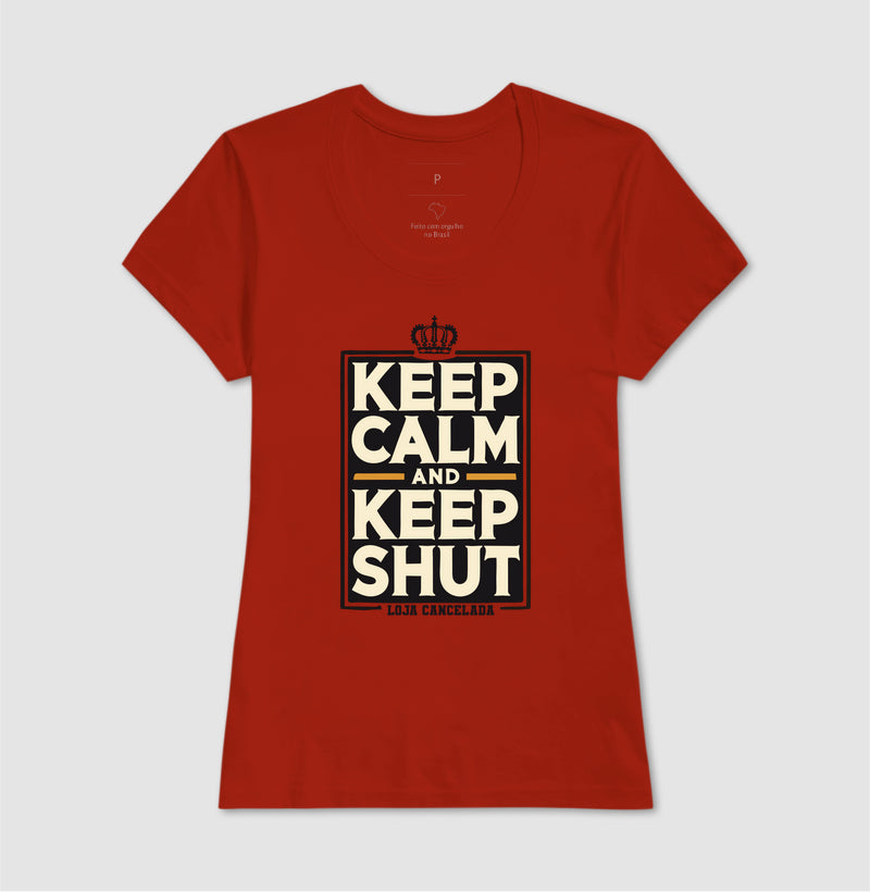 Camiseta Keep Calm And Keep Shut